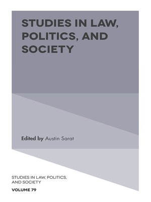 cover image of Studies in Law, Politics, and Society, Volume 79